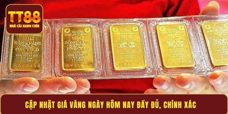 Cập nhật giá vàng ngày hôm nay đầy đủ, chính xác