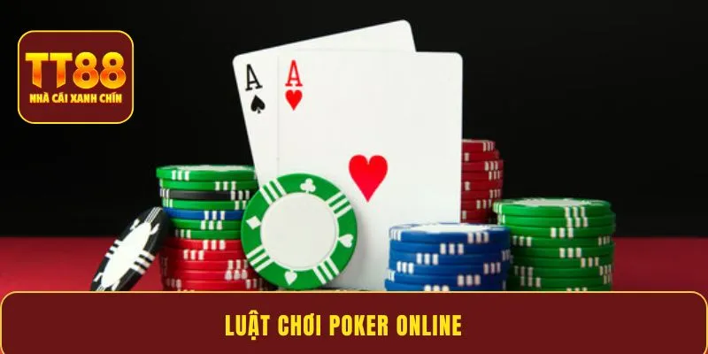 Luật chơi Poker online